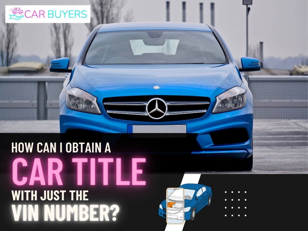 blogs/How Can I Obtain A Car Title With Just The VIN Number